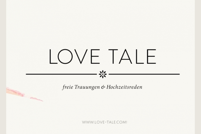 Love Tale, Freie Trauungen und Hochzeitsreden in München und Umgebung